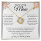 To My Loving Mom - Love Knot Necklace