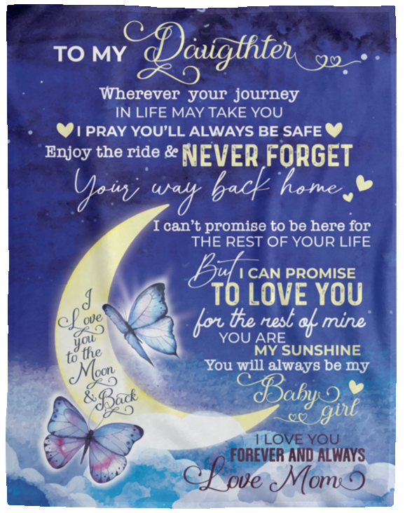 To My Daughter 60x80 Cozy Plush Fleece Blanket