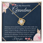 To My Beautiful Grandma | You Are The World To Me | Love Knot Necklace