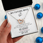 To My Future Wife - Interlocking Hearts Necklace