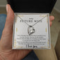 To My Future Wife - Forever Love Necklace