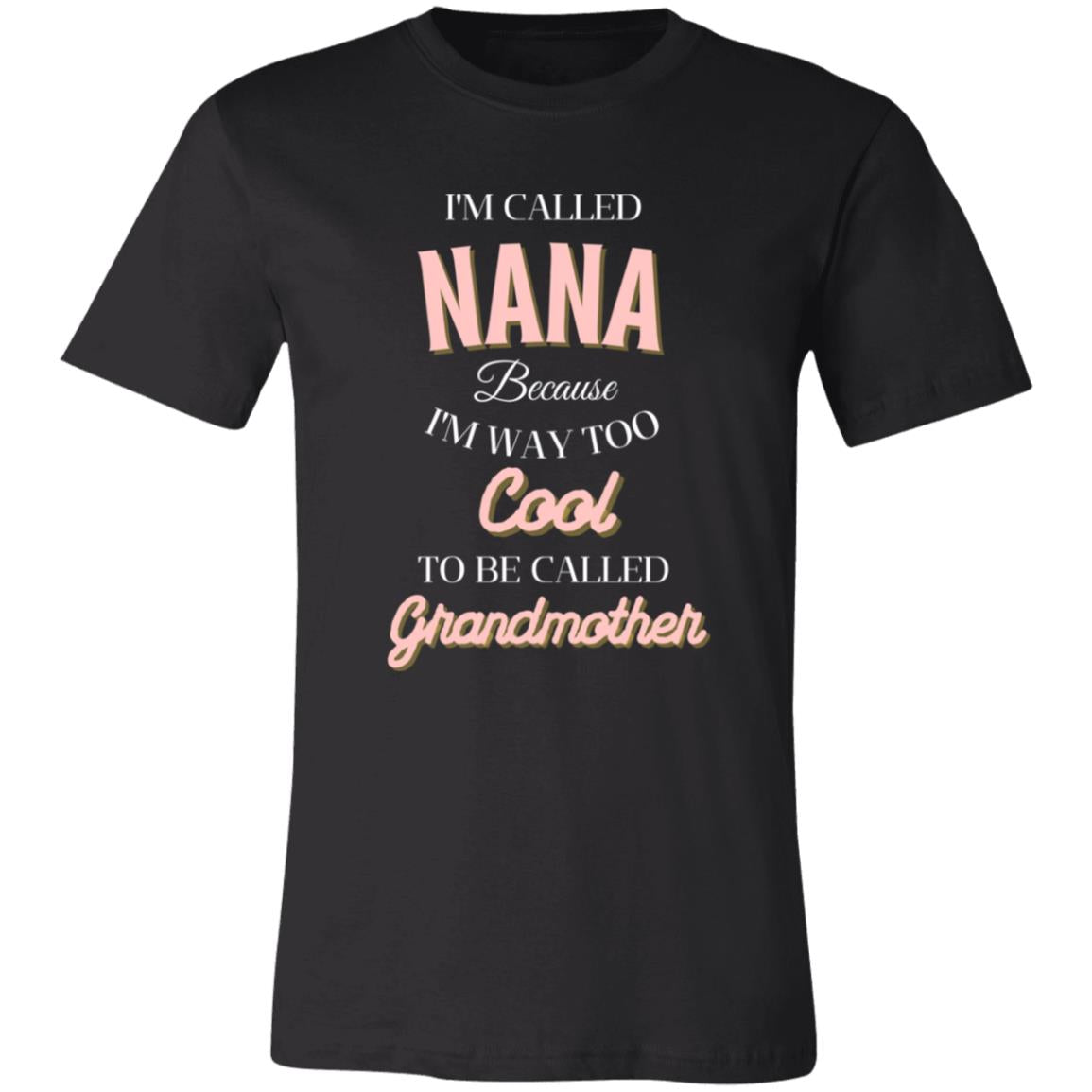 TO COOL TO BE CALLED GRANDMOTHER -Jersey Short-Sleeve Shirt